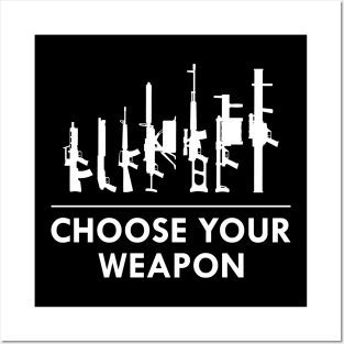 Gun - Choose your weapon Posters and Art